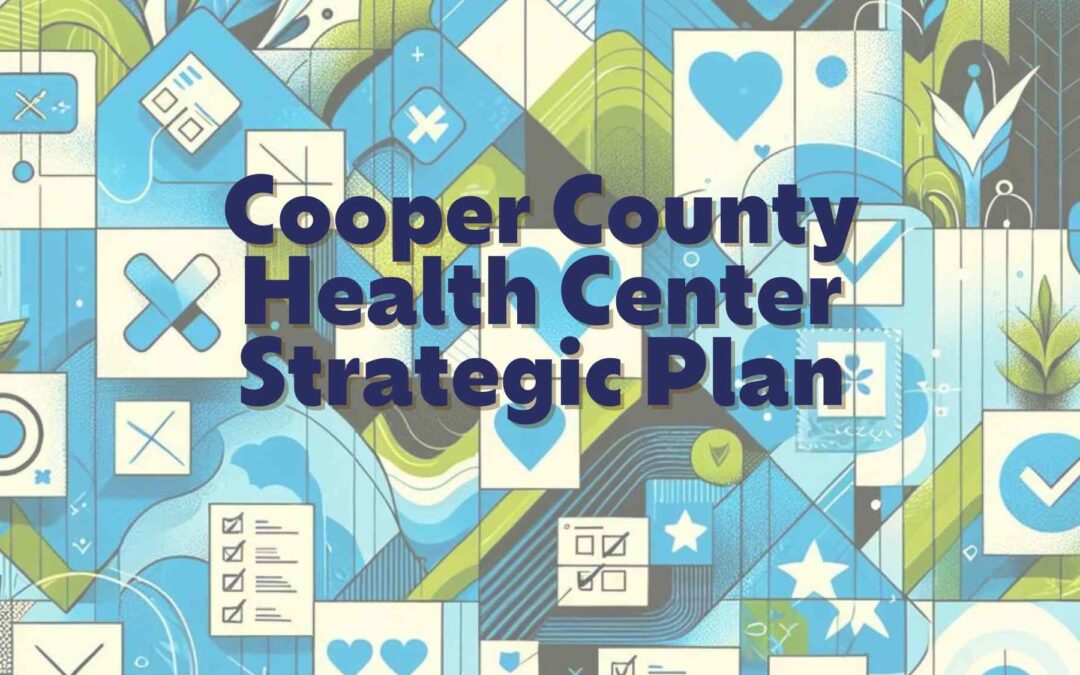 Local Public Health Strategic Plan: Cooper County, MO