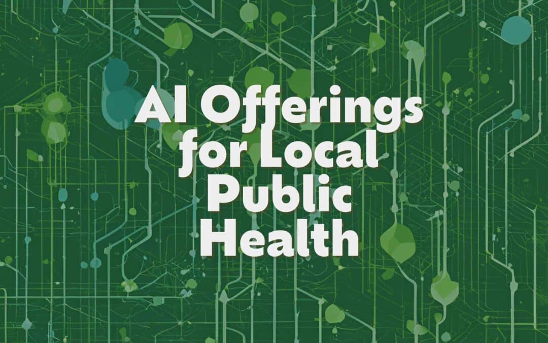 AI For Local Public Health Departments